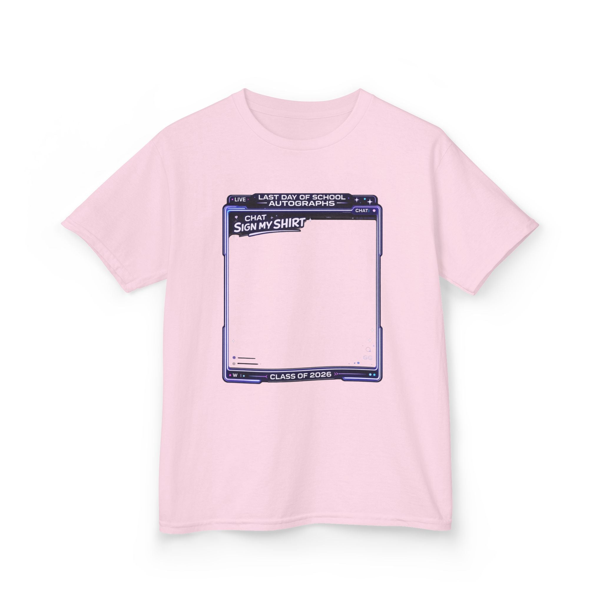 'chat sign my shirt' last day of school streamer mode autograph t-shirt
