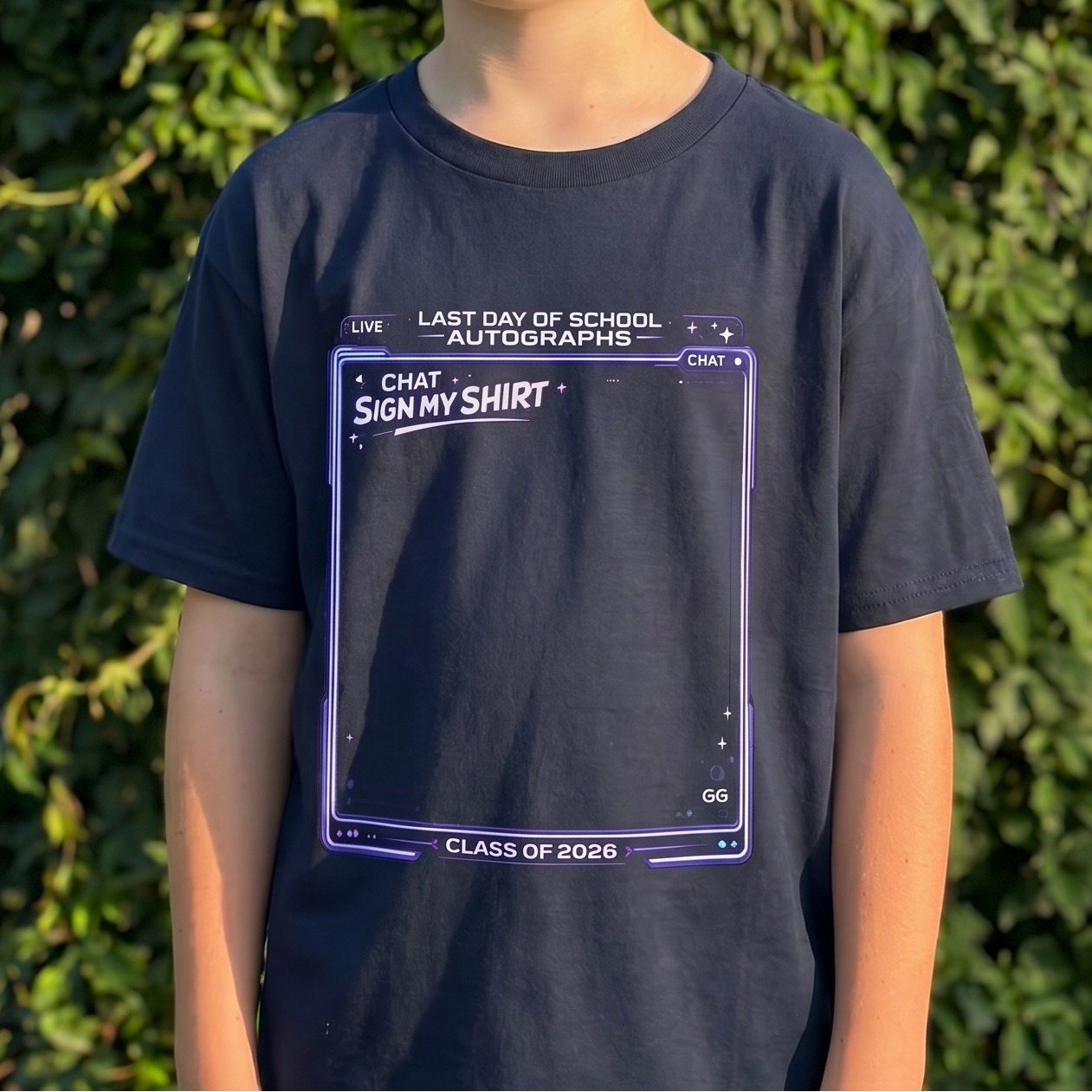 'chat sign my shirt' last day of school streamer mode autograph t-shirt